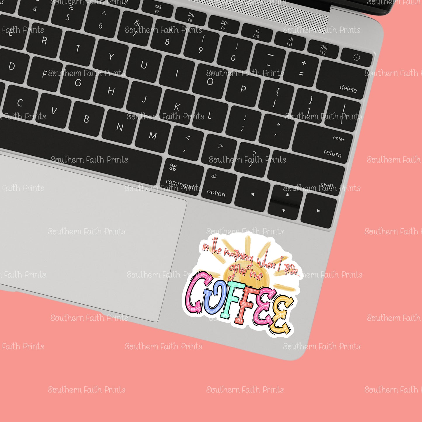 Give Me Coffee Sticker