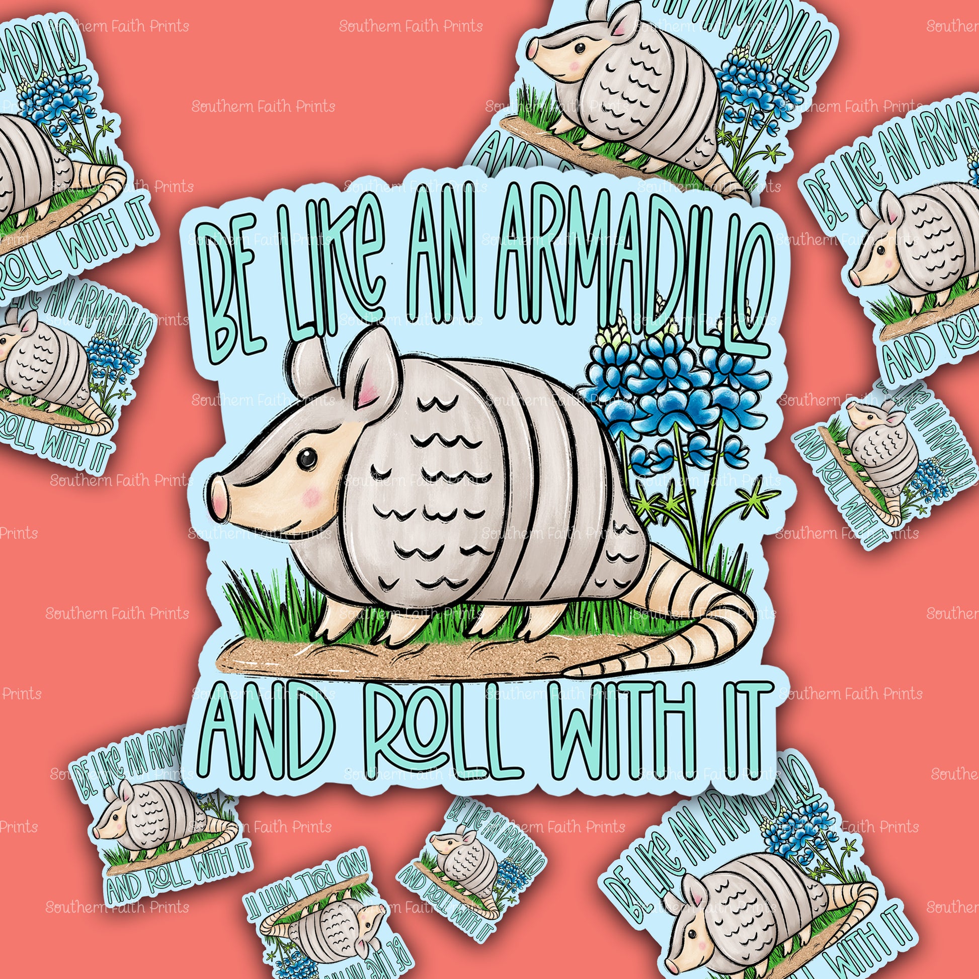 Be Like an Armadillo and Roll With It Acrylic Sticker Set