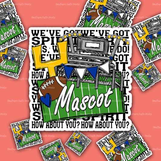 Custom We've Got Spirit Mascot Royal Blue Sticker