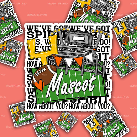 Custom We've Got Spirit Mascot Orange Sticker
