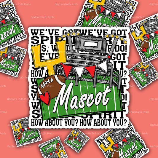Custom We've Got Spirit Mascot Red Sticker