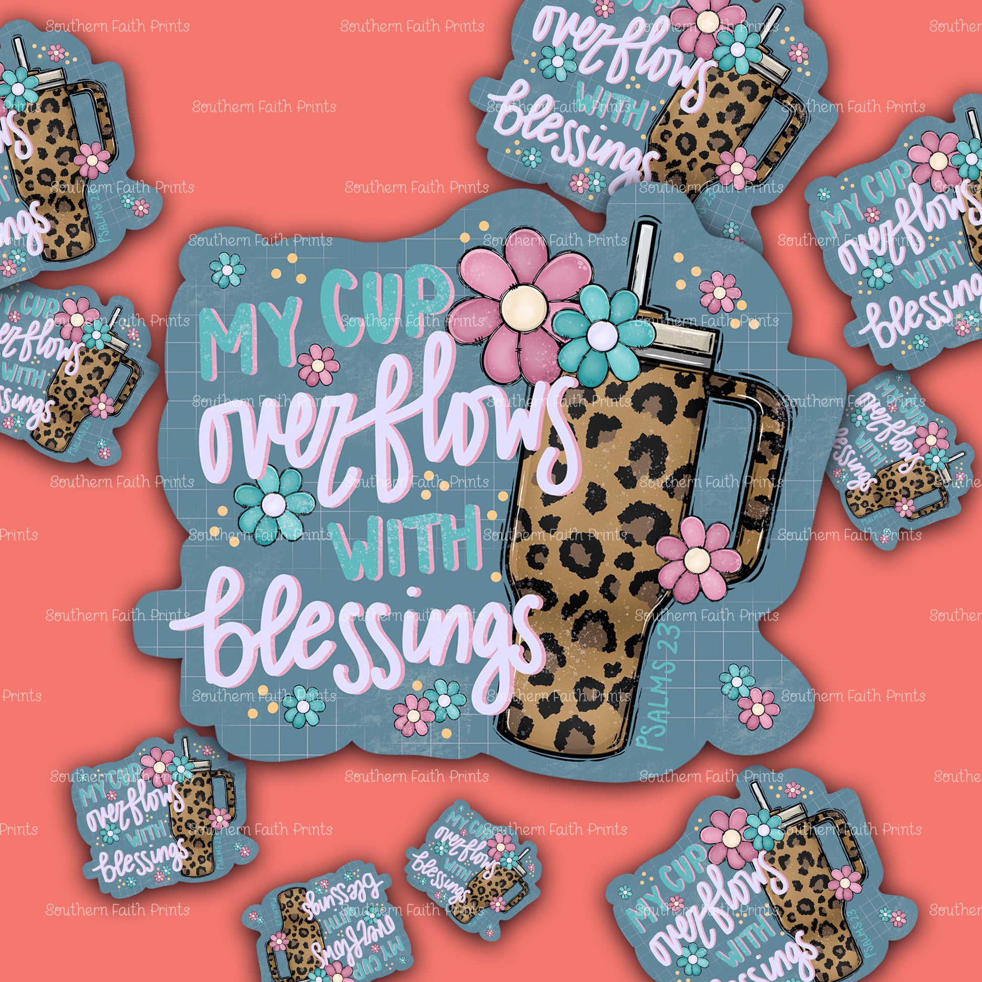 My Cup Overflows With Blessings Acrylic Sticker Set