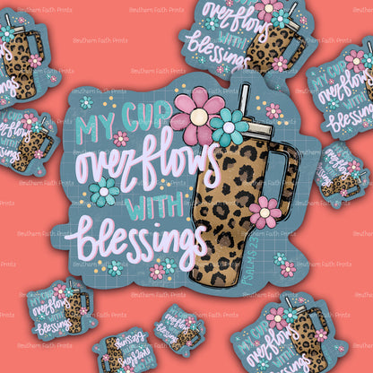 My Cup Overflows With Blessings Acrylic Sticker Set